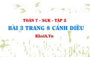 Bài 3 trang 8 Toán 7 Cánh Diều Tập 2